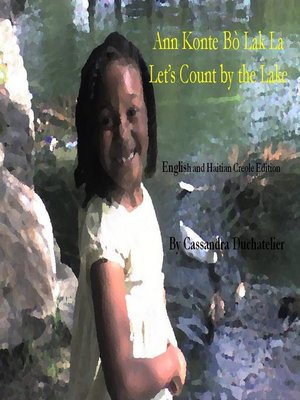 cover image of Ann Konte Bò Lak La / Let's Count by the Lake
